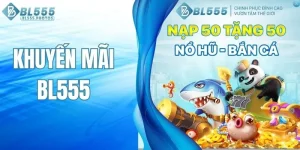 Khuyến Mãi BL555